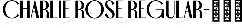 Charlie Rose Regular字体转换
